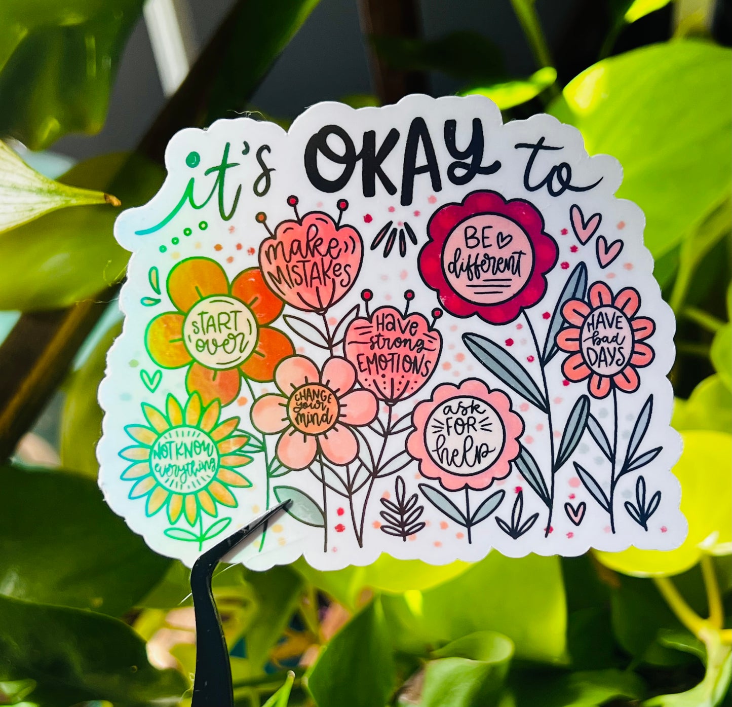 It’s OKAY to be a motivational sticker.